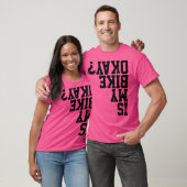 私の自転車は全おもしろいてのビックに素晴らし向いて大丈夫か Tシャツ (ユニセックス)