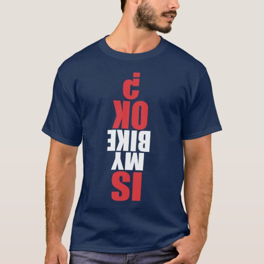 私の自転車は大丈夫ですか? Tシャツ (正面)