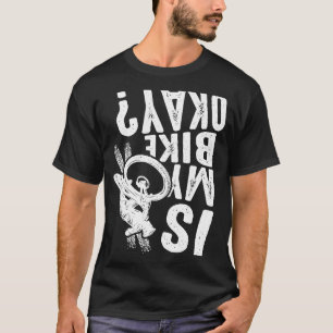私の自転車は大丈夫バイク自転車BMX MTB 1 Tシャツ