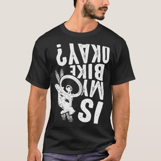 私の自転車は大丈夫バイク自転車BMX MTB 1 Tシャツ (正面)