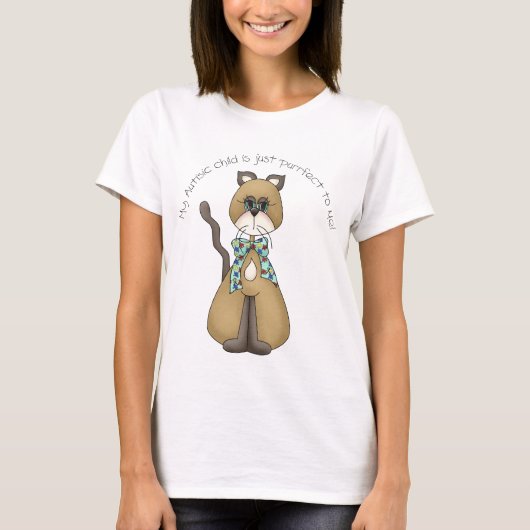 私の自閉症の子供は私の女性の目的である Tシャツ (正面)