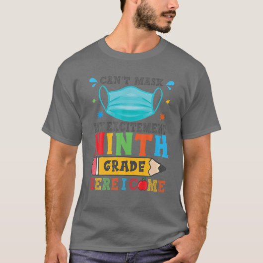 私の興奮の第9学年をマスクできない私 Tシャツ (正面)
