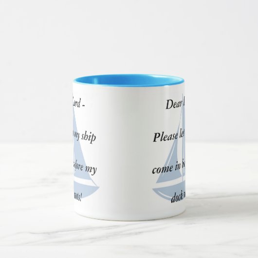 私の船が入って来ようにして下さい! マグカップ (中央)