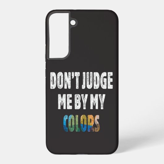 私の色で人を判断しないで SAMSUNG GALAXYケース (裏面)