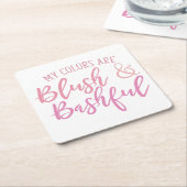 私の色は、赤面とバシャフル、赤面、バシャフル。 スクエアペーパーコースター (アングル)