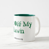 私の芝生を離れて得て下さい! ツートーンマグカップ (正面右)
