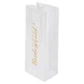 私の花嫁のメイドになってくれない？スクリプモダント金ゴールド ワインギフトバッグ (正面アングル)