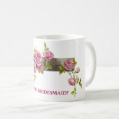 私の花嫁の介添人になってくれる？ フラワーマグ コーヒーマグカップ (正面右)