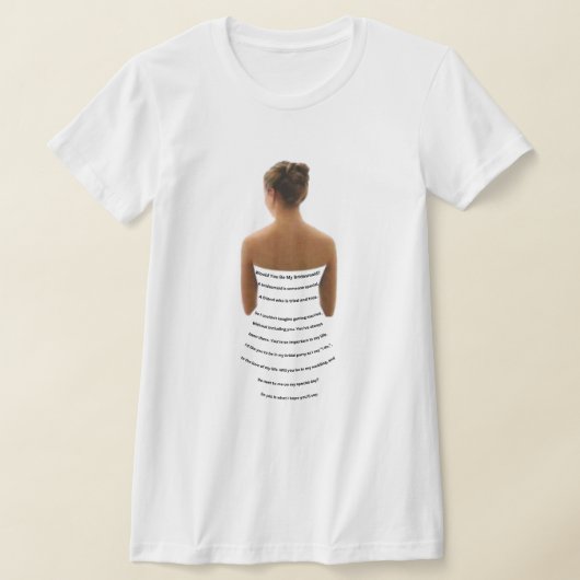 私の花嫁介添人になってくれますか? Tシャツ (レイダウン)
