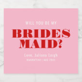 私の花嫁付添人になってくれますか？大胆なピンクと赤 スパークリングワインラベル (シングルラベル)