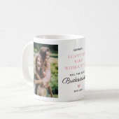 私の花嫁付添人になってくれる？ 2枚の写真 コーヒーマグカップ (正面左)