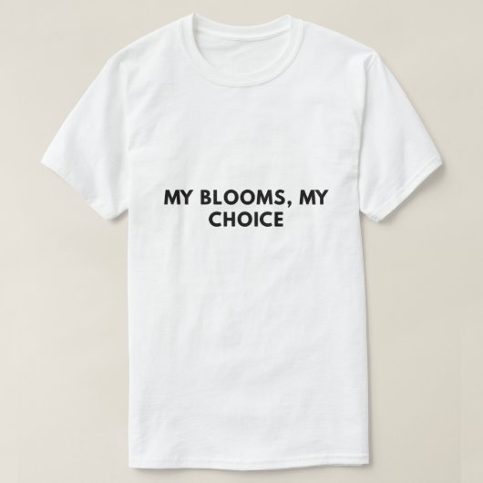 私の花、私の選択 Tシャツ (デザイン正面)