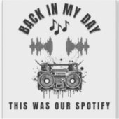 私の若い頃はこれがSpotifyでした シール (正面)
