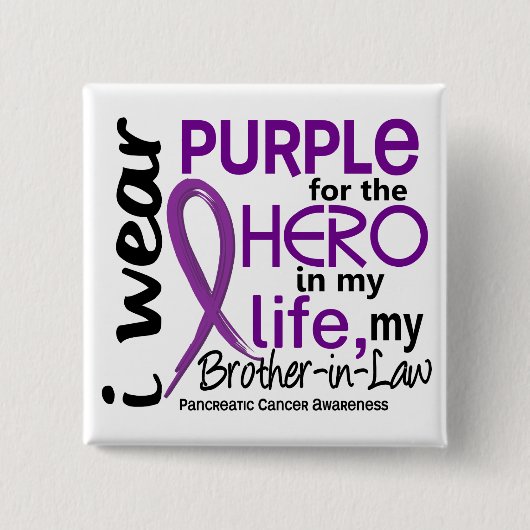 私の英雄のための膵臓癌私の義理の兄弟2 缶バッジ (正面)