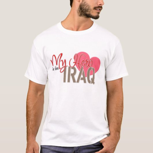 私の英雄はイラクにいます Tシャツ (正面)