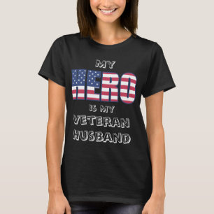 私の英雄はカスタムな文字を持つ私の退役軍人の夫です Tシャツ
