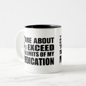 私の薬の限界を超えおもしろいる。 ツートーンマグカップ (正面左)