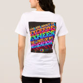 私の薬の限界を超える» Tシャツ (裏面)