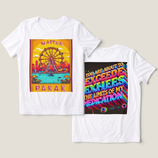 私の薬の限界を超える» Tシャツ (デザイン正面&裏面)