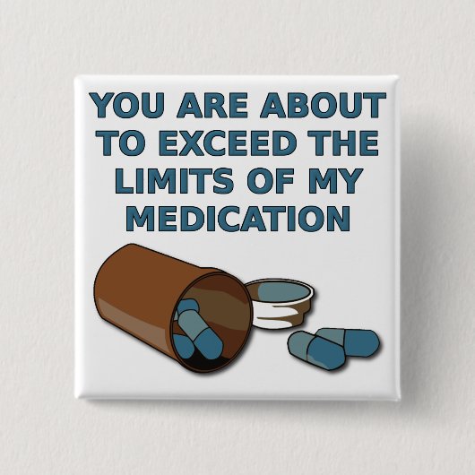 私の薬物おもしろいなボタンのバッジの限界 缶バッジ (正面)