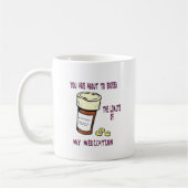 私の薬物の限界を超過することを約あります コーヒーマグカップ (左)