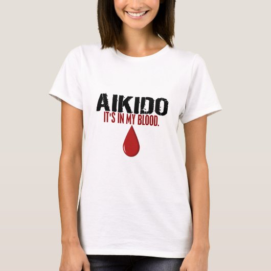 私の血の合気道 Tシャツ (正面)