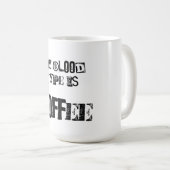 私の血液型はコーヒーです コーヒーマグカップ (正面右)