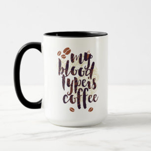 私の血液型はコーヒー(コーヒー愛好家のための) マグカップ