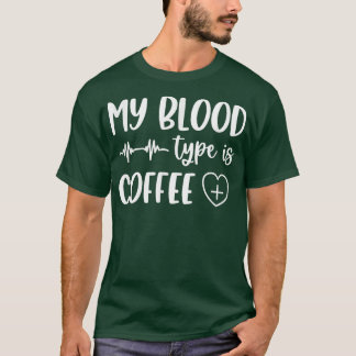 私の血液型はコーヒー Tシャツ