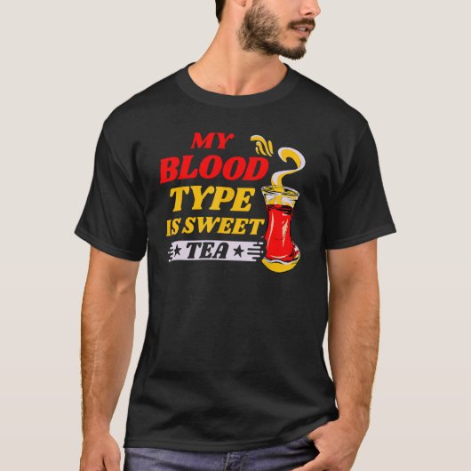 私の血液型は甘いお茶 Tシャツ (正面)