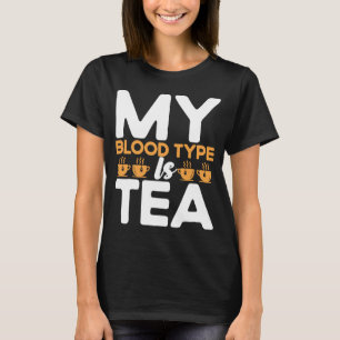 私の血液型は紅茶のドリンカーカップお茶だ Tシャツ