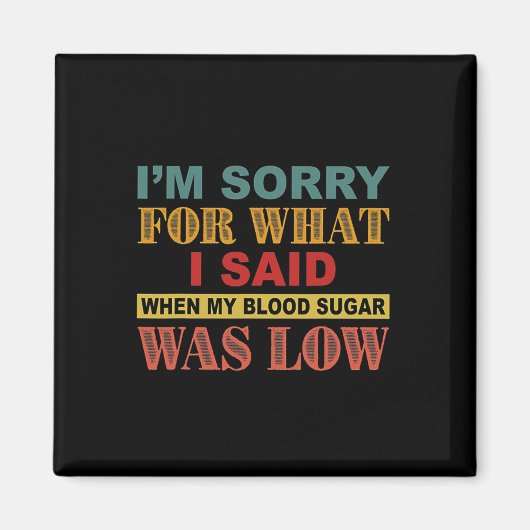 私の血糖が出た時に言ってごめんなさい マグネット (正面)