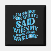 私の血糖が出た時に言ってごめんなさい マグネット (正面)