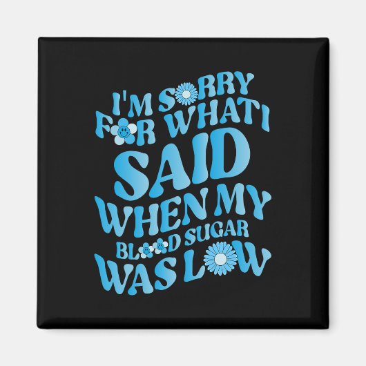 私の血糖が出た時に言ってごめんなさい マグネット (正面)