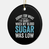 私の血糖値が低くなってごめんなさい セラミックオーナメント (左)
