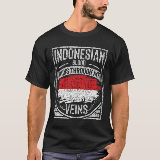 私の血走脈を通るインドネシアの血 Tシャツ (正面)