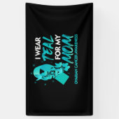 私の衣服ティール（緑がかった色）母の卵巣がん認識度 横断幕 (縦)