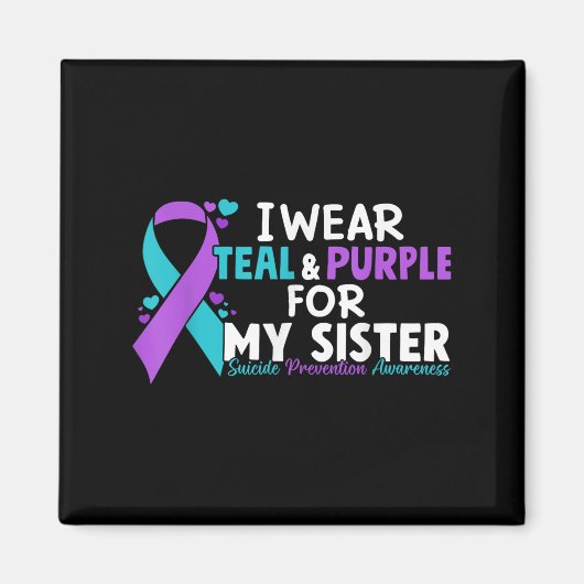 私の衣服ティール(緑がかった色)&;紫のための私の妹の自殺プレ マグネット (正面)