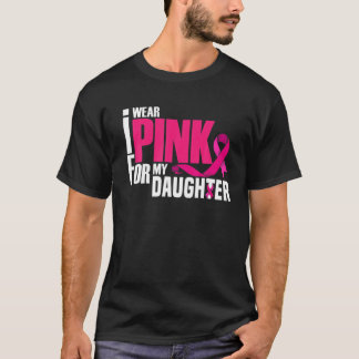 私の衣服ピンク私の娘の母のパパ乳がん Tシャツ