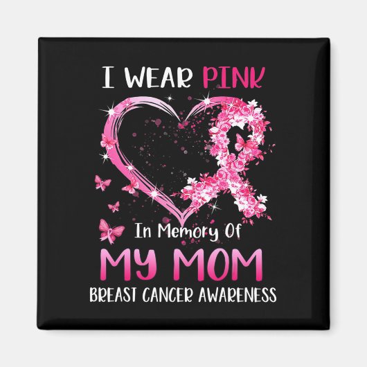 私の衣服ピンク私の母の乳がん戦争の記憶 マグネット (正面)