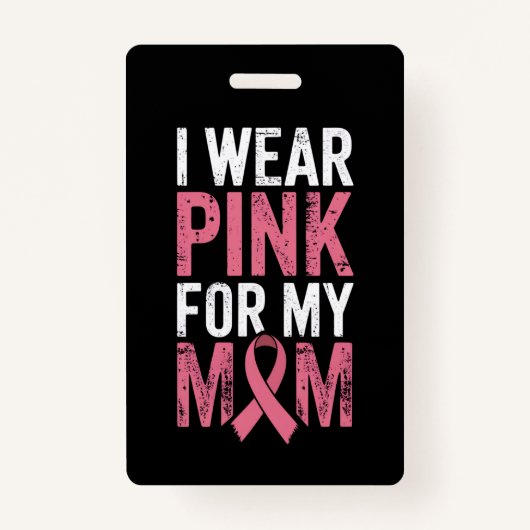 私の衣服ピンク私の母の乳がん認識度 バッジ (正面)