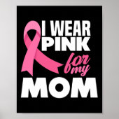 私の衣服ピンク私の母の母乳がん患者 ポスター (正面)