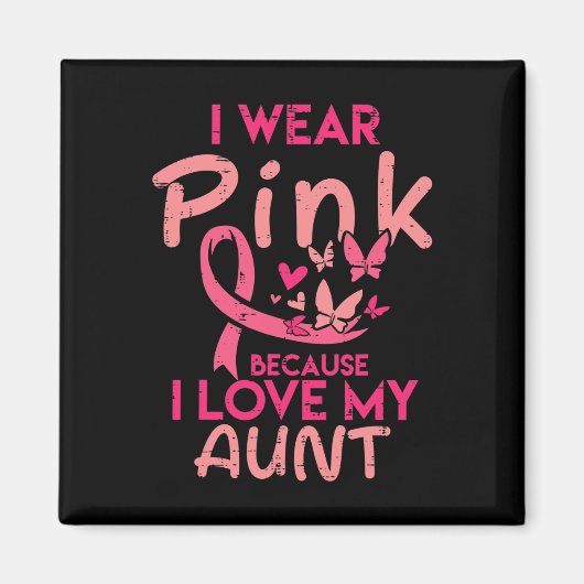 私の衣服ピンク私は私の叔母の乳がん認識度 マグネット (正面)