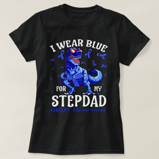 私の衣服ブルー私の継父ARDS認識度恐竜 Tシャツ (デザイン正面)