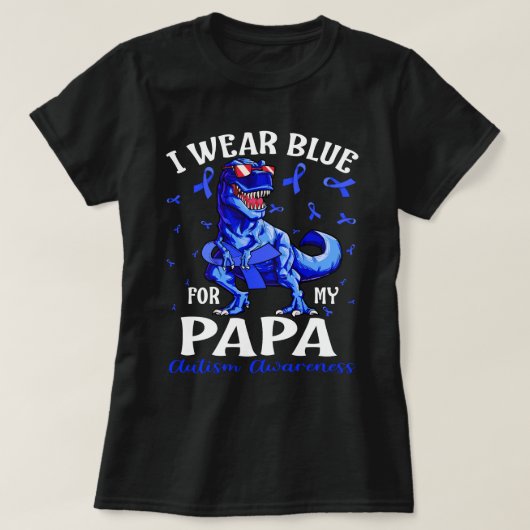 私の衣服ブルー私のPAPA自閉症意識の恐竜 Tシャツ (デザイン正面)