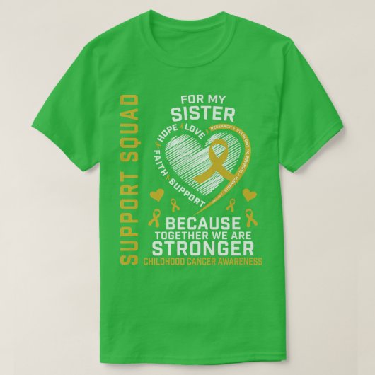 私の衣服金ゴールド妹の小児がんサポート Tシャツ (デザイン正面)