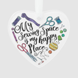 私の裁縫の宇宙は私の幸せな場所のオーナメントです オーナメント