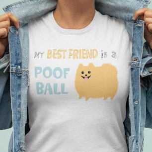 私の親友はホモの球-かわいいポメラニア犬です Tシャツ