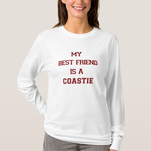 私の親友は新しいCoastieです Tシャツ (正面)