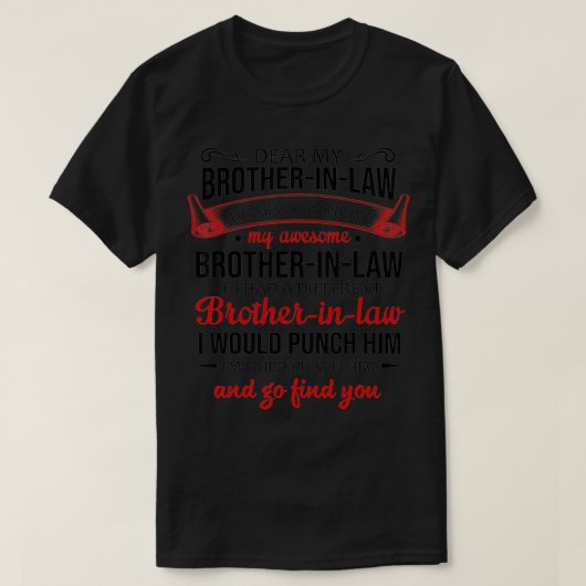 私の親愛兄弟で感謝していあなたを義理の兄弟 Tシャツ (デザイン正面)